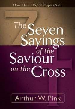 The Seven Sayings Of The Saviour On The Cross (Paperback)
