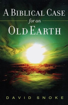 Biblical Case For An Old Earth, A (Paperback)