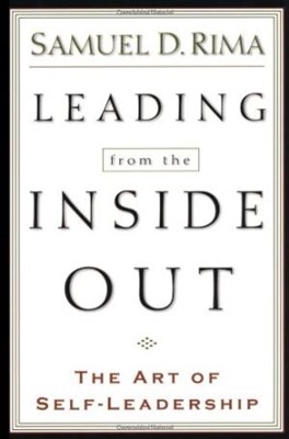 Leading From The Inside Out (Paperback)