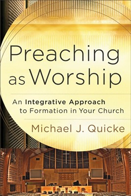 Preaching As Worship (Paperback)