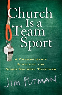 Church Is A Team Sport (Paperback)