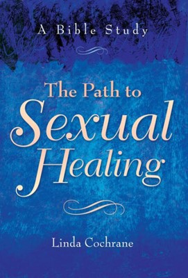 The Path To Sexual Healing (Paperback)