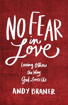 No Fear In Love (Paperback)