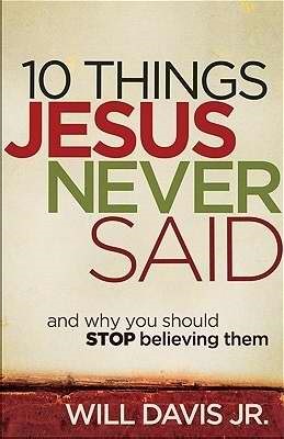 10 Things Jesus Never Said (Paperback)