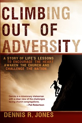 Climbing Out Of Adversity (Paperback)