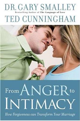 From Anger To Intimacy (Hard Cover)