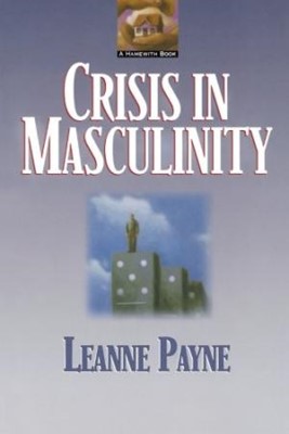 Crisis In Masculinity (Paperback)