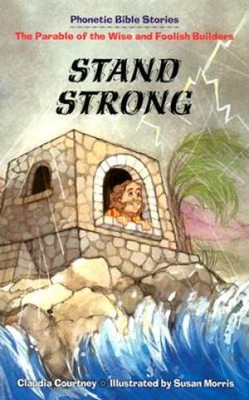 Stand Strong   Phonetic Bible Stories (Paperback)