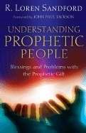 Understanding Prophetic People (Paperback)