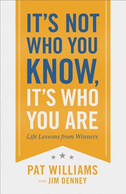 It's Not Who You Know, It's Who You Are (Hard Cover)