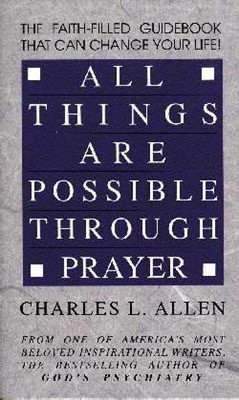 All Things Are Possible Through Prayer (Paperback)