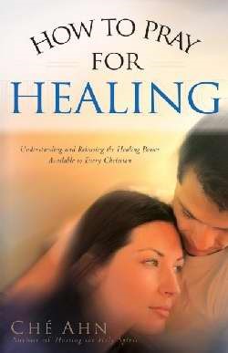 How To Pray For Healing (Paperback)