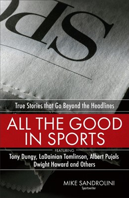 All The Good In Sports (Paperback)