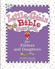 Little Girls Bible Storybook For Fathers And Daughters (Hard Cover)