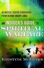 An Insider's Guide To Spiritual Warfare (Paperback)