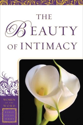 The Beauty Of Intimacy (Paperback)