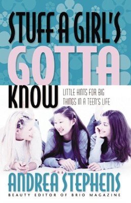 Stuff A Girl'S Gotta Know (Paperback)