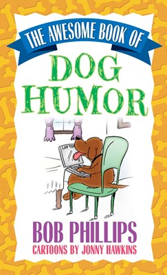 The Awesome Book Of Dog Humor (Paperback)