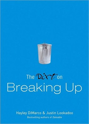 The Dirt On Breaking Up (Paperback)