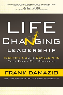 Life Changing Leadership (Paperback)