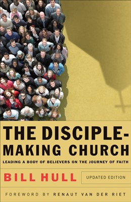 The Disciple-Making Church (Paperback)