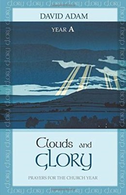 Clouds And Glory: Year A (Paperback)