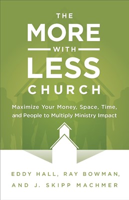 The More-With-Less Church (Paperback)