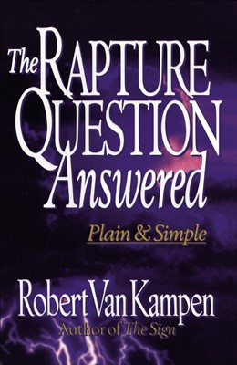 The Rapture Question Answered (Paperback)