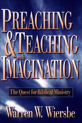 Preaching And Teaching With Imagination (Paperback)