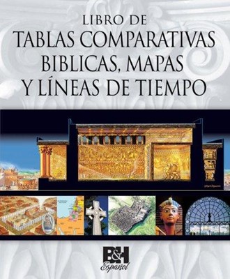Libro de Tablas Comparativas Biblicas, Mapas y Líneas de Tie (Hard Cover)