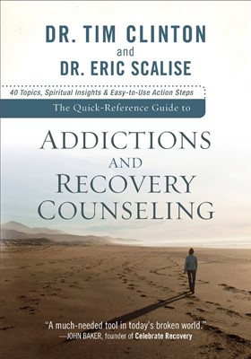 Quick-Reference Guide To Addictions And Recovery Counsel, Th (Paperback)