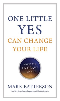 One Little Yes Can Change Your Life (Paperback)