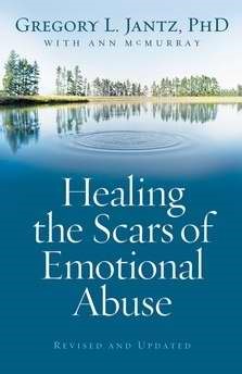 Healing The Scars Of Emotional Abuse (Paperback)