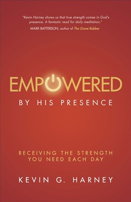 Empowered By His Presence (Paperback)