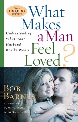 What Makes A Man Feel Loved (Paperback)