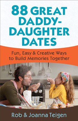 88 Great Daddy-Daughter Dates (Paperback)
