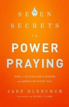 7 Secrets To Power Praying (Paperback)
