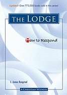 How To Respond: The Lodge (Paperback)