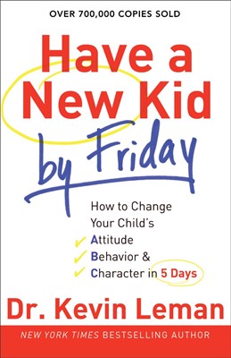 Have A New Kid By Friday (Paperback)