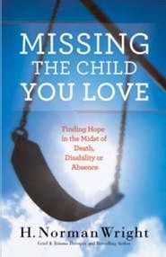 Missing The Child You Love (Paperback)