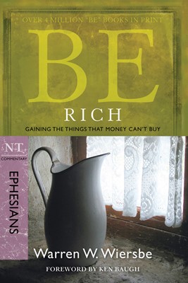 Be Rich (Ephesians) (Paperback)