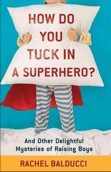How Do You Tuck In A Superhero? (Paperback)