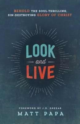 Look And Live (Paperback)
