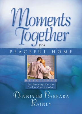 Moments Together For A Peaceful Home (Paperback)