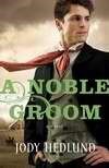A Noble Groom (Paperback)
