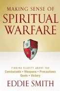 Making Sense Of Spiritual Warfare (Paperback)