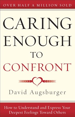 Caring Enough To Confront (Paperback)