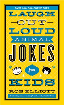 Laugh-Out-Loud Animal Jokes For Kids (Paperback)