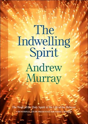 The Indwelling Spirit (Paperback)