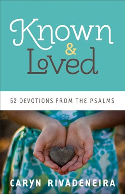Known And Loved (Paperback)
